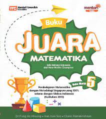 Buku juara matematika edisi bahasa indonesia dari new maths champion buku murid 5 : kelas 5