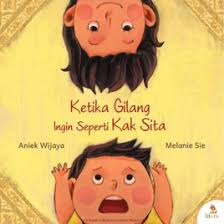 Ketika gilang ingin seperti kak sita : When gilang wants to be sita