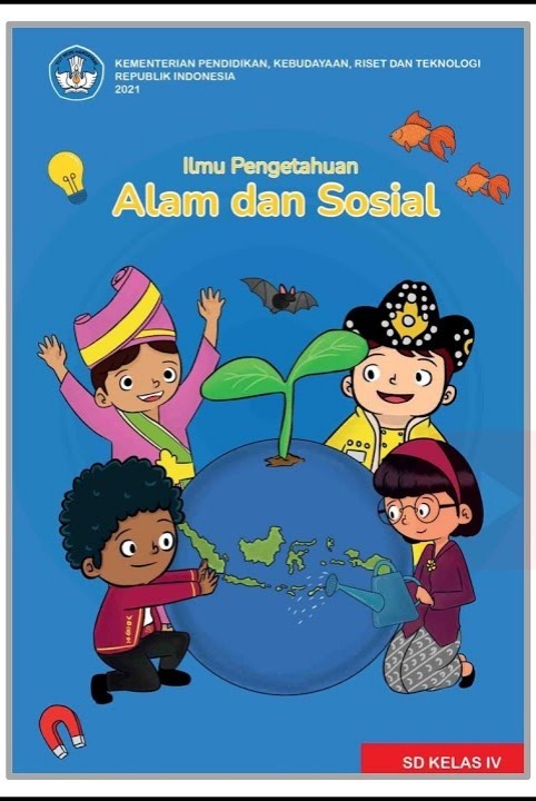 Ilmu pengetahuan alam dan sosial SD/MI Kelas IV