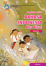 Buku Panduan Guru Bahasa Indonesia : Aku bisa Edisi Revisi kelas 1