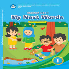 My Next word Grade 1 -Student's Book For Elementary School Judul Asli : My Next Word Grade 1 -Student's Book For Elementary School