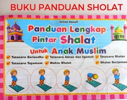 Panduan lengkap pintar sholat untuk anak muslim