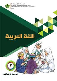 Bahasa Arab MI Kelas II : Direktorat KSKK Madrasah -Direktorat Jenderal Pendidikan Islam