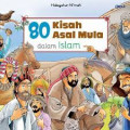 80 Kisah asal mula dalam islam