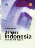Bahasa Indonesia untuk SD & MI Kelas III