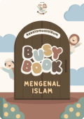 Assalamualaikum Bussy Book : Mengenal Islam