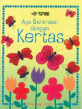 Ayo berkreasi dengan kertas !