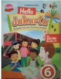Hello jakarta an english course for elementary students grade 6 : Kelas VI