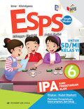 ESPS (Erlangga Straight Point Series):IPA (ilmu pengetahuan alam) untuk SD/MI Kelas VI