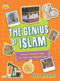 The genius of islam : penemuan-penemuan hebat umat islam yang mengubah dunia