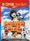 Komik next G : Skater Girls