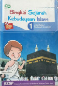 Bingkai sejarah kebudayaan islam 1 : untuk kelas 1 Madrasah Ibtidaiyah