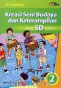 Kreasi seni budaya dan keterampilan : untuk sekolah dasar kelas 2 : berdasarkan standar isi 2006