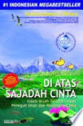 Di atas sajadah cinta : kisah-kisah teladan islami