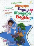 Subhanallah mengapa begini?mengapa begitu?
