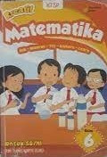 Kreatif matematika : ask - observe - try - explore - learn untuk SD/MI  Kelas 6