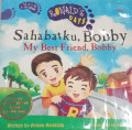Sahabatku, bobby : my best friend, bobby