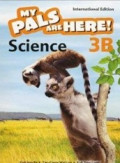 My pals are here ! : Science 3 B