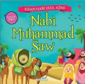 Kisah nabi ulul azmi : nabi muhammad saw