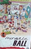Miracle Ball Vol. 4