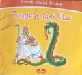 Tongkat jadi ular : kisah nabi musa