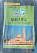 Kisah teladan 25 nabi dan rasul : disarikan dari ayat-ayat suci al-qur'an