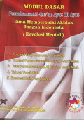Modul dasar : pemahaman al-qur'an ayat bil ayat : guna memperbaiki akhlak bangsa indonesia - revolusi mental