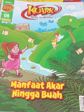 Kuark : komik sains level 1 edisi 08 tahun XII : Manfaat akar hingga buah