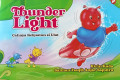 Thunder light ( Cahaya kekuatan si ulat )