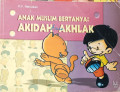 Anak muslim bertanya tentang akidah dan akhlak