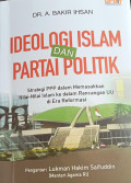 Ideologi islam dan patai politik : strategi PP dalam memasukan nilai-nilai islam ke dalam rancangan UU di era reformasi