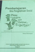 Pembelajaran iilmu  pengetahuan alam : play learn and grow together