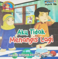Aku tidak menangis lagi
