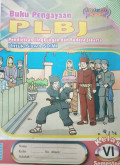Buku pengayaan PLBJ : Pendidikan lingkungan dan budaya jakarta untuk siswa SD/MI Kelas VI semester 1