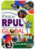 Pintar rangkuman pengetahuan umum lengkap (RPUL) Global
