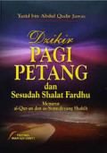 Dzikir pagi petang dan sesudah shalat fardhu