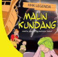 Malin kundang : cerita rakyat sumatera barat