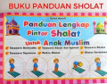 Panduan lengkap pintar sholat untuk anak muslim