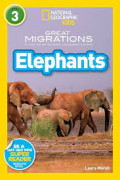 Elephants level 3 : National Geographic Kids Super Readers
