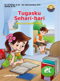 Tugasku sehari-hari  SD Kelas 2 :  Buku teks tematik terpadu