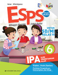 Erlangga straight point series (ESPS) Simple & Modern : IPA ( Ilmu pengetahuan alam) untuk SD/MI Kelas 6