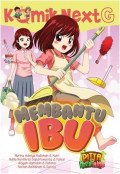 Komik  Next G : Membantu Ibu