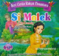 Si molek ( cerita dari riau ) : cerita rakyat 33 propinsi