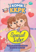 Komik kecil-kecil punya karya : my special sister