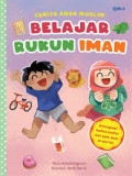 Cerita anak muslim : belajar rukun iman