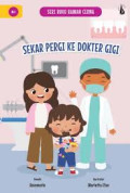Sekar pergi ke dokter gigi