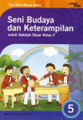 Seni budaya dan keterampilan untuk sekolah dasar kelas V