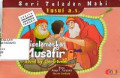 Seri teladan nabi Yusuf A.S. Diselamatkan musafir ; Saved by the traveler