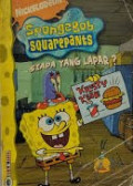 Spongebob Squarepants : siapa yang lapar ? : Nickelodeon